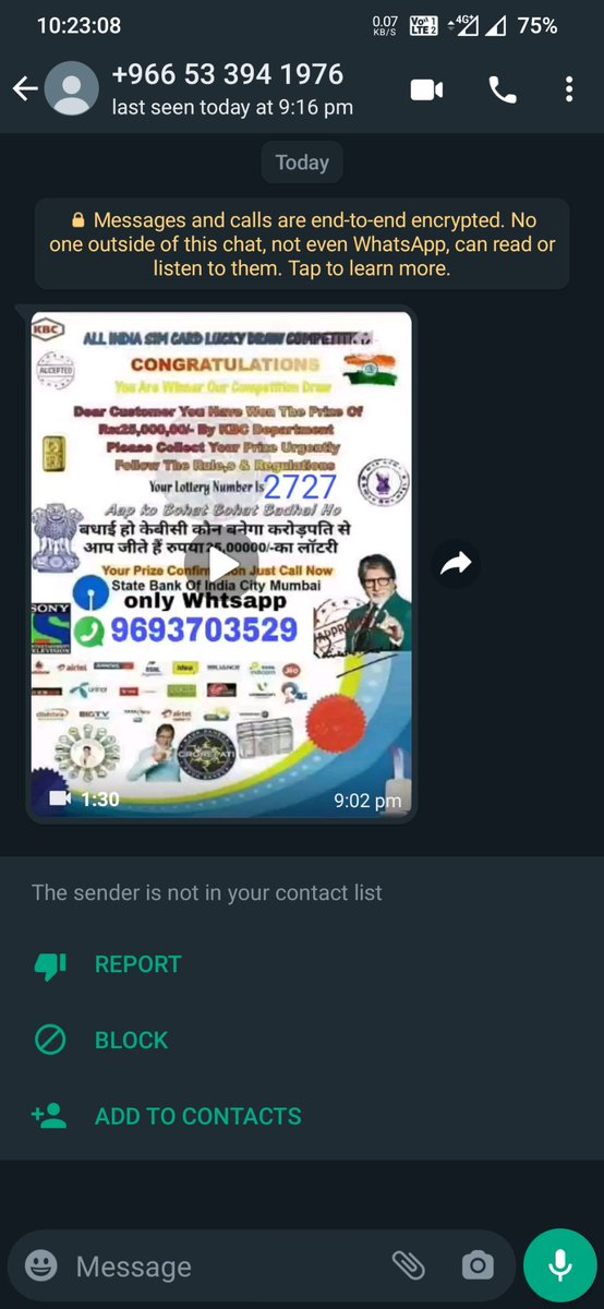 SachinChavan_tw's tweet photo. @TheOfficialSBI Today I received whatsapp as per screenshot claiming the lottery of ₹ 25 Lakh for which one needs to contact SBI Branch manager in Mumbai. @RBI @MahaCyber1 @MumbaiPolice the whatsapp came from Saudi Arabia. Kindly save common people from becoming victim of fraud https://t.co/un0oNYMkmm