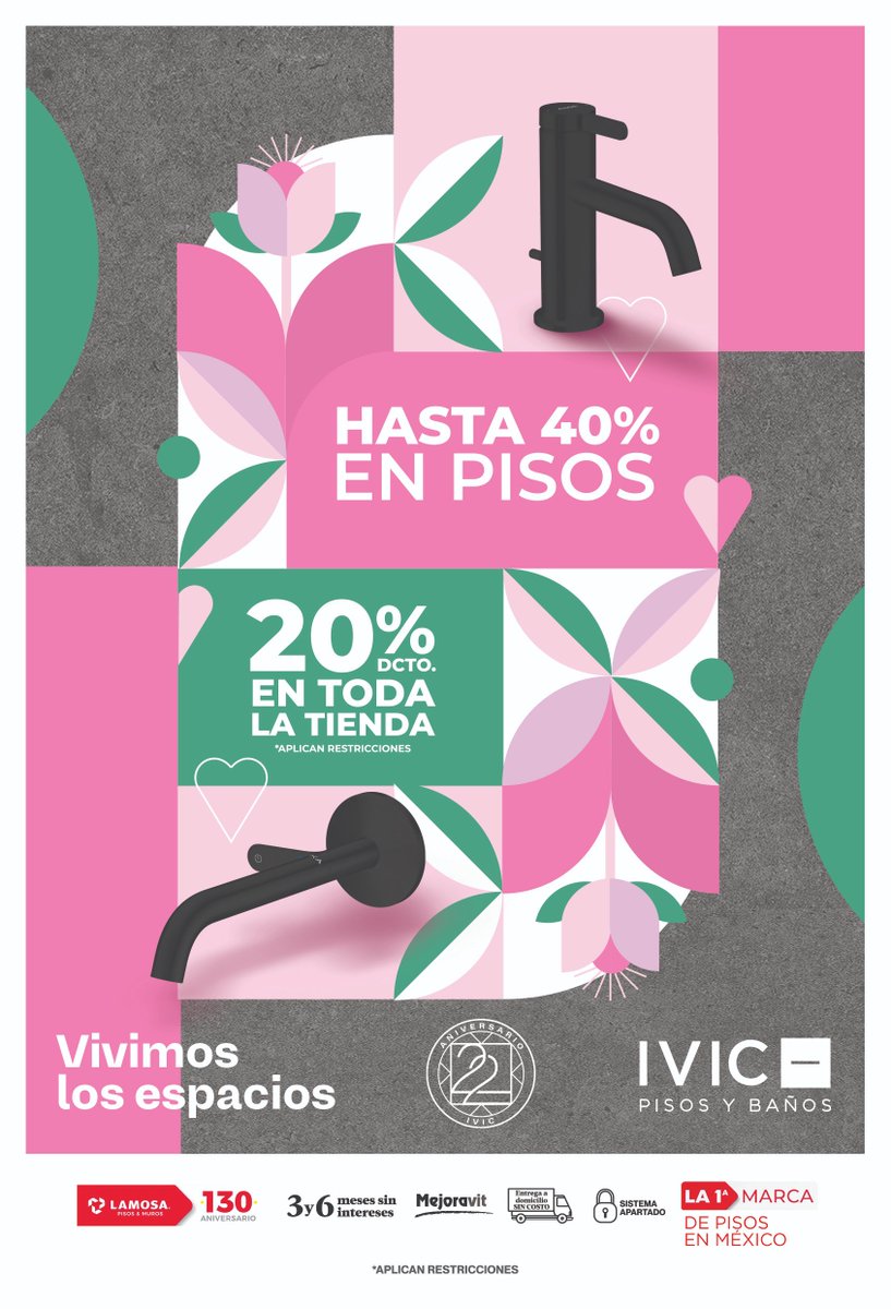 Consiente a mamá, ve a IVIC LAMOSA y llévate pisos porcelánicos con hasta 40% de descuento y grifería Helvex con 40% de descuento.
Boulevard Ignacio Soto esquina Lampazos. Promociones validas solo mayo.