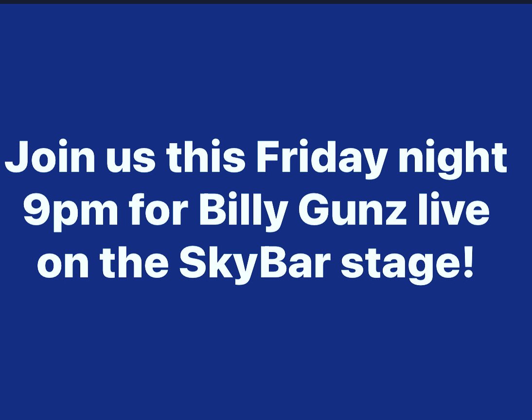 This Friday Billy Gunz 9pm!