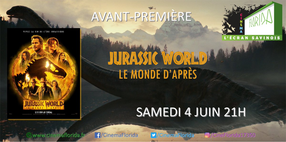 CinemaFlorida's tweet photo. RDV pour l'avant-première  de "Jurassic World - le monde d'après" le samedi 4 juin à 21h !
#JurassicWorldDominion https://t.co/j1SMg92KED