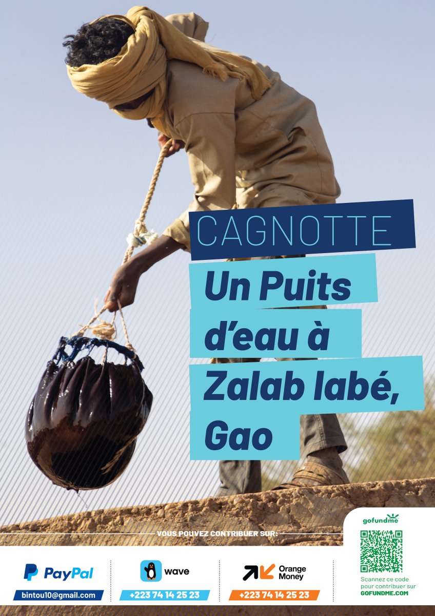 D'après 'Abdallah Ibn ‘Abbas, le Prophète (ﷺ) a dit : « La meilleure aumône est de donner de l'eau à boire ».

Ce puits servira à un millier de personnes et  d'animaux.
-Lien pour gofundme : gofundme.com/f/un-puits-dea…?
-Paypal : bintou10@gmail.com
-Orange Money : +22374142523