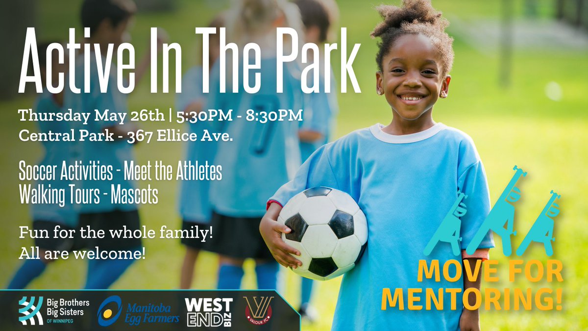 eggsmanitoba's tweet photo. Join us May 26 @ Central Park where we'll get in the soccer spirit with Valour FC & @BBBSWpg!⚽
The event is free and open to all young people – you don’t need to be a soccer pro to have fun. MEF is egg-cited to present #MoveforMentoring; see you there! https://t.co/zc3qmhQ3uc https://t.co/2snfT3z7m9