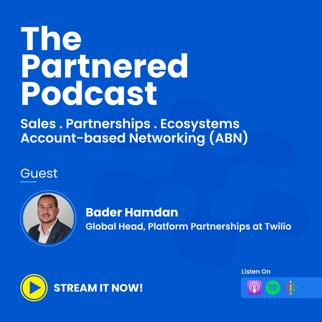 joinpartnered's tweet image. On the Partnered Podcast: Bader Hamdan, Global Head, Platform Partnerships at Twilio. Join host Adam Michalski as he interviews Bader Hamdan. They discuss how to start building ecosystem partnerships. Stream now... bit.ly/3L3p6Zn #b2bpartnership #abn #coselling
