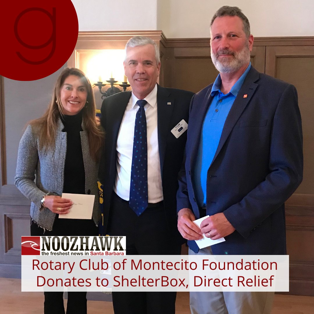 thegoddardcomp's tweet photo. Congratulations to the Rotary Club of Montecito Foundation, for being featured in Noozhawk. The local Rotary Club donated $10,500 each to ShelterBoxUSA and Direct Relief, two humanitarian relief organizations that are offering direct medical and shelter supplies to Ukraine. https://t.co/6DaAJI4Ov1