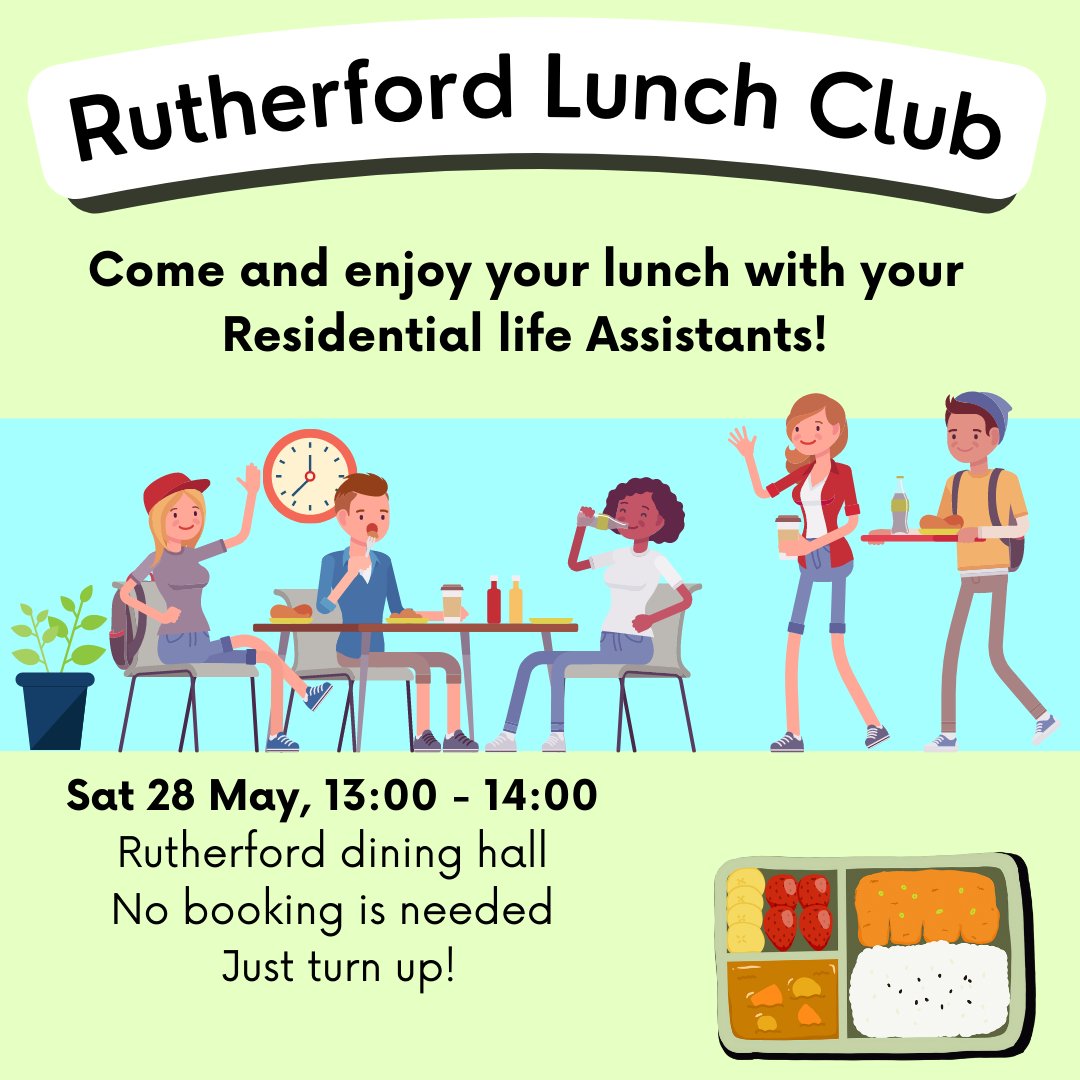 If you fancy catching up with a friendly face and meeting other people from other academic courses during this exam time, then come along as usual for a lunch in Rutherford🍱

Just grab a chair and have a seat with the RLAs (who are wearing light-blue RLA T-shirts or hoodies)✨