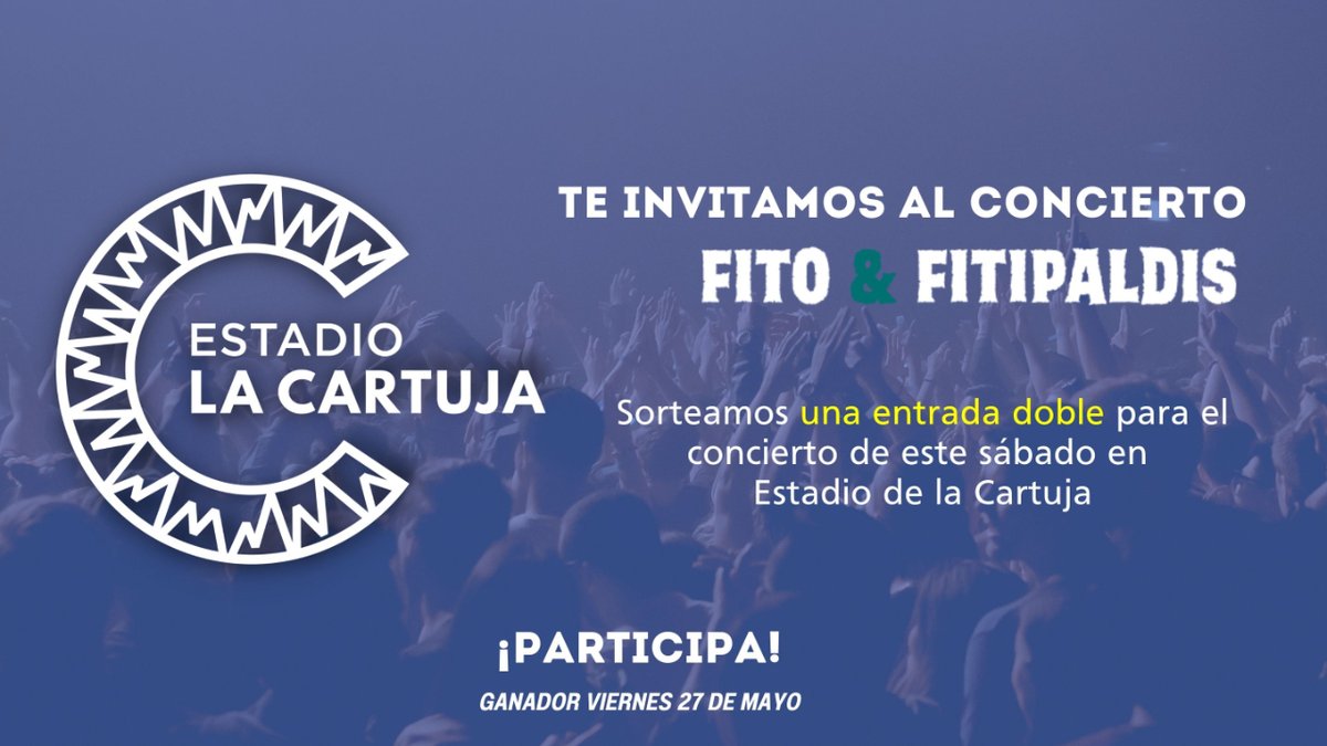 🔴🆂🅾🆁🆃🅴🅾🔴
¿Quieres venir a <a href="/FitipaldisRock/">Fito&Fitipaldis</a> COMPLETAMENTE GRATIS? Te invitamos!

1️⃣ Sigue a <a href="/EstadioCartuja/">Estadio La Cartuja</a>
2️⃣ RT esta publicación

⭐️ᴇxᴛʀᴀ | Deja tu comentario más rockero al estilo <a href="/FitipaldisRock/">Fito&Fitipaldis</a>
🏆Ganador Viernes 27 de Mayo