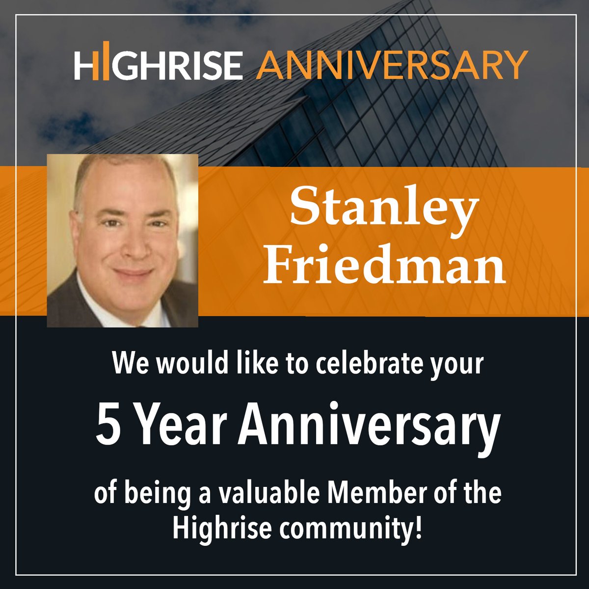 HighriseNet's tweet image. Shout-out to @stanleyfriedman, Managing Partner, on hitting 5 YEARS with #Highrise. We appreciate your ongoing contribution to the Highrise community!

#mastermindgroups #peeradvisory #professionalnetworking