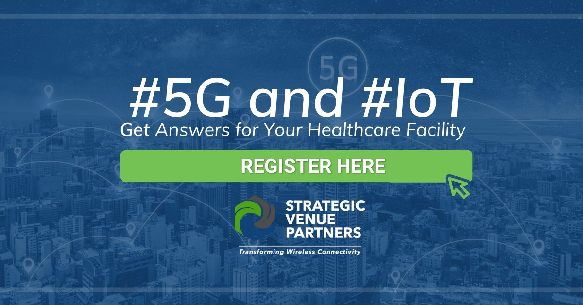[TOMORROW @ 1 PM ET] Don't miss your chance to have all your #5G and #IoT questions answered by SVP's COO (former AT&amp;T Executive) Kevin Hetrick. The road to better #connectivity in your #healthcare organization starts here: hubs.la/Q01c2vFs0 #5G