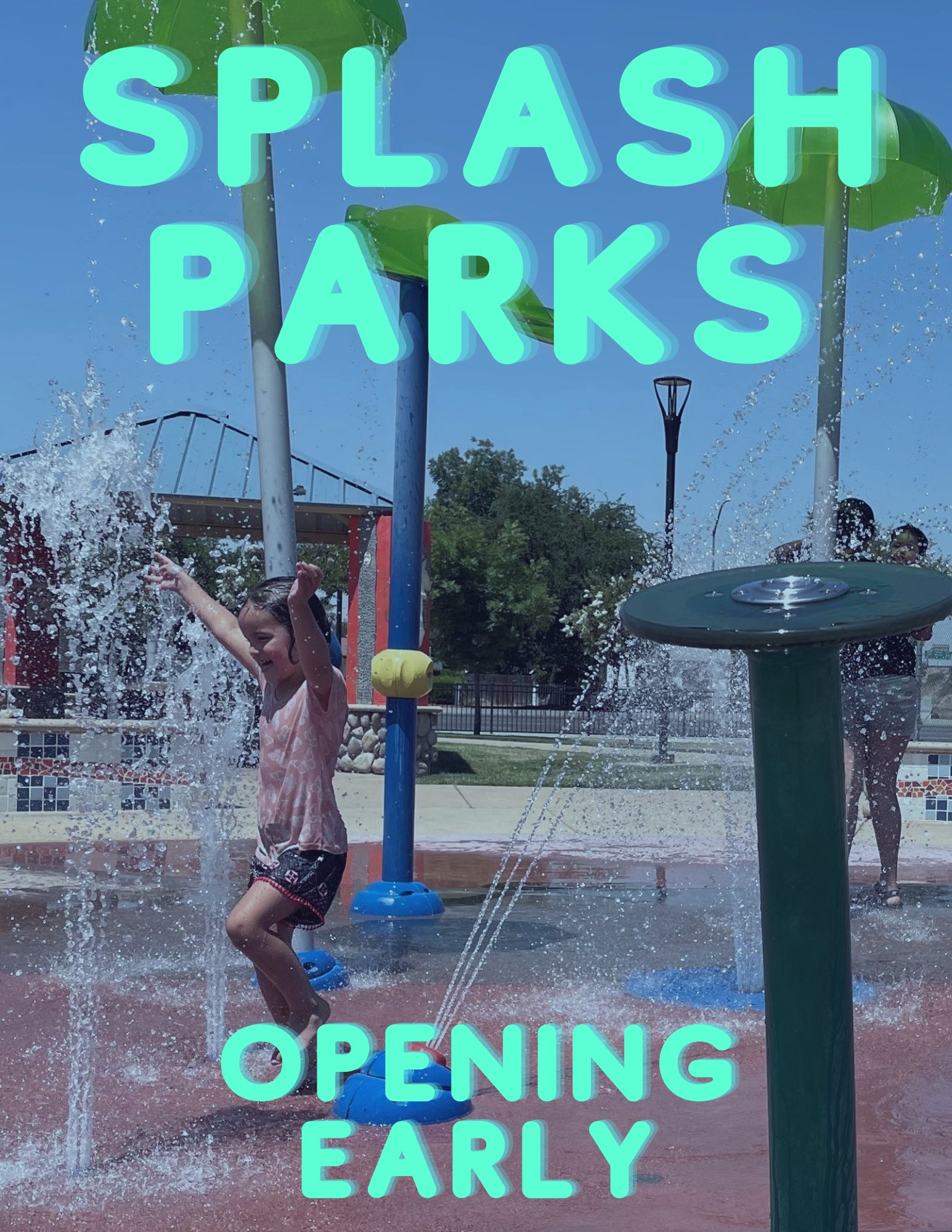 City of Fresno on Twitter "City splash parks are opening earlier than