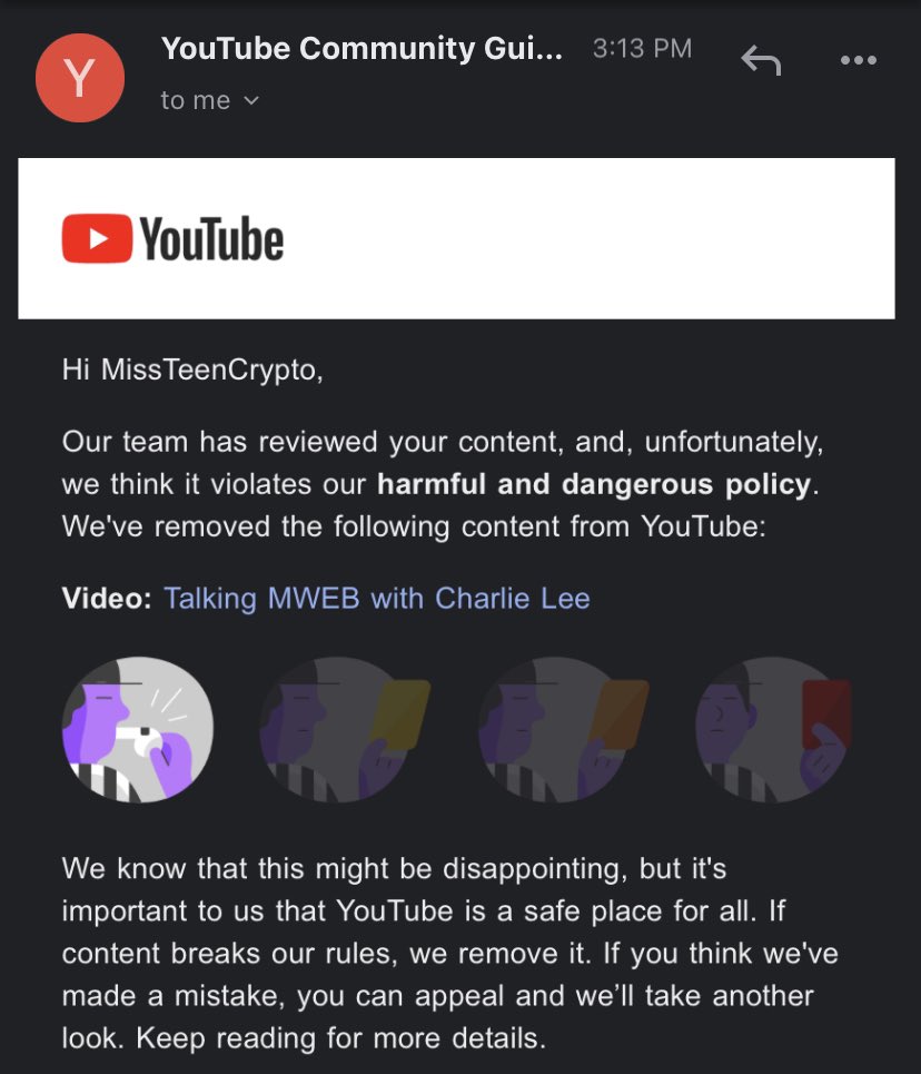 Why was the video with <a href="/SatoshiLite/">Charlie Lee Ⓜ️🕸️</a> taken down <a href="/TeamYouTube/">TeamYouTube</a>? 

In no way was this dangerous or harmful, this stream was for educational purposes. 

I’ve submitted an appeal 

Link: m.youtube.com/watch?v=a9tDTt…