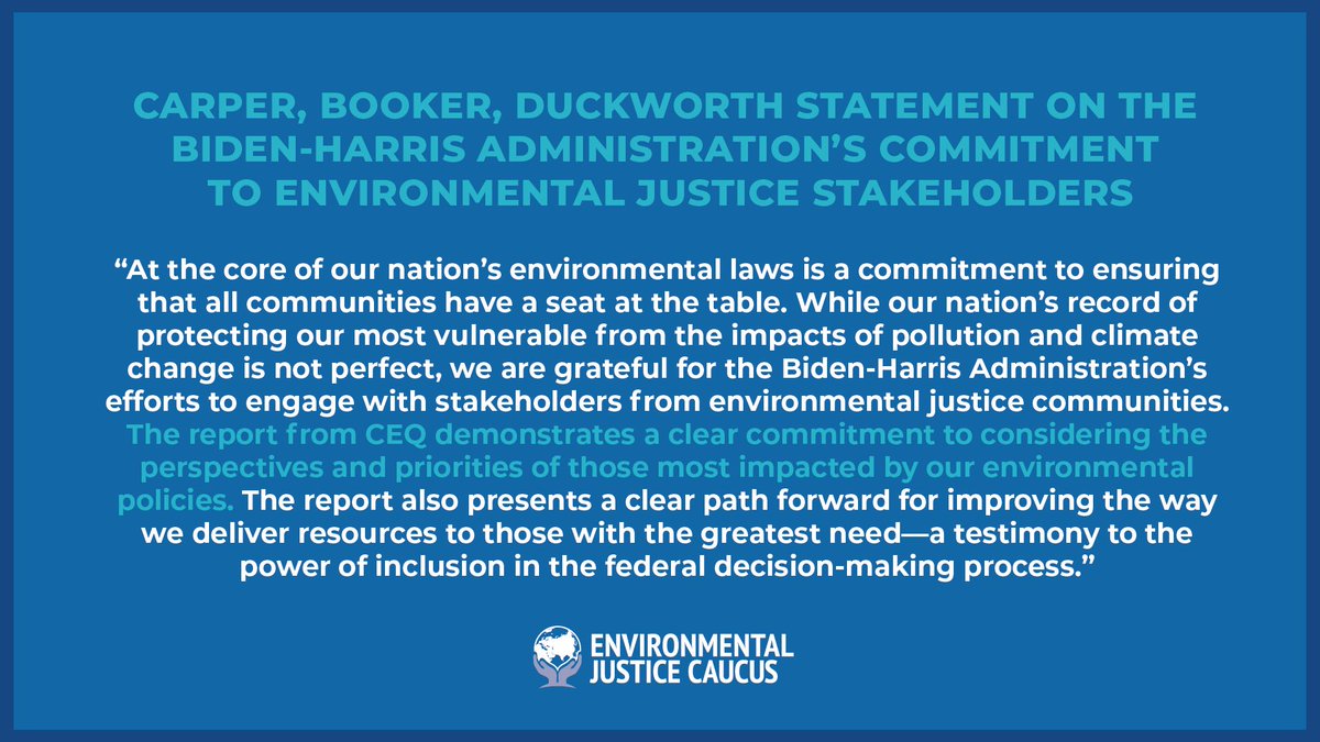 We are grateful for the Biden-Harris Administration’s efforts to engage with stakeholders from environmental justice communities. @SenatorCarper, @SenBooker and @SenDuckworth's statement on the @WHCEQ's new report⬇️