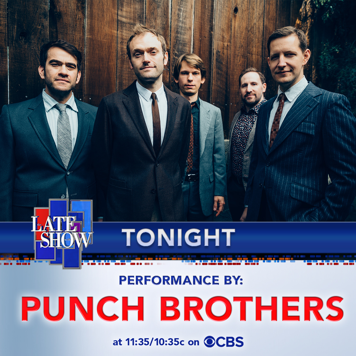 TONIGHT! Watch Punch Brothers perform on <a href="/colbertlateshow/">The Late Show</a> - 11:35p ET on CBS. #LSSC -PB HQ