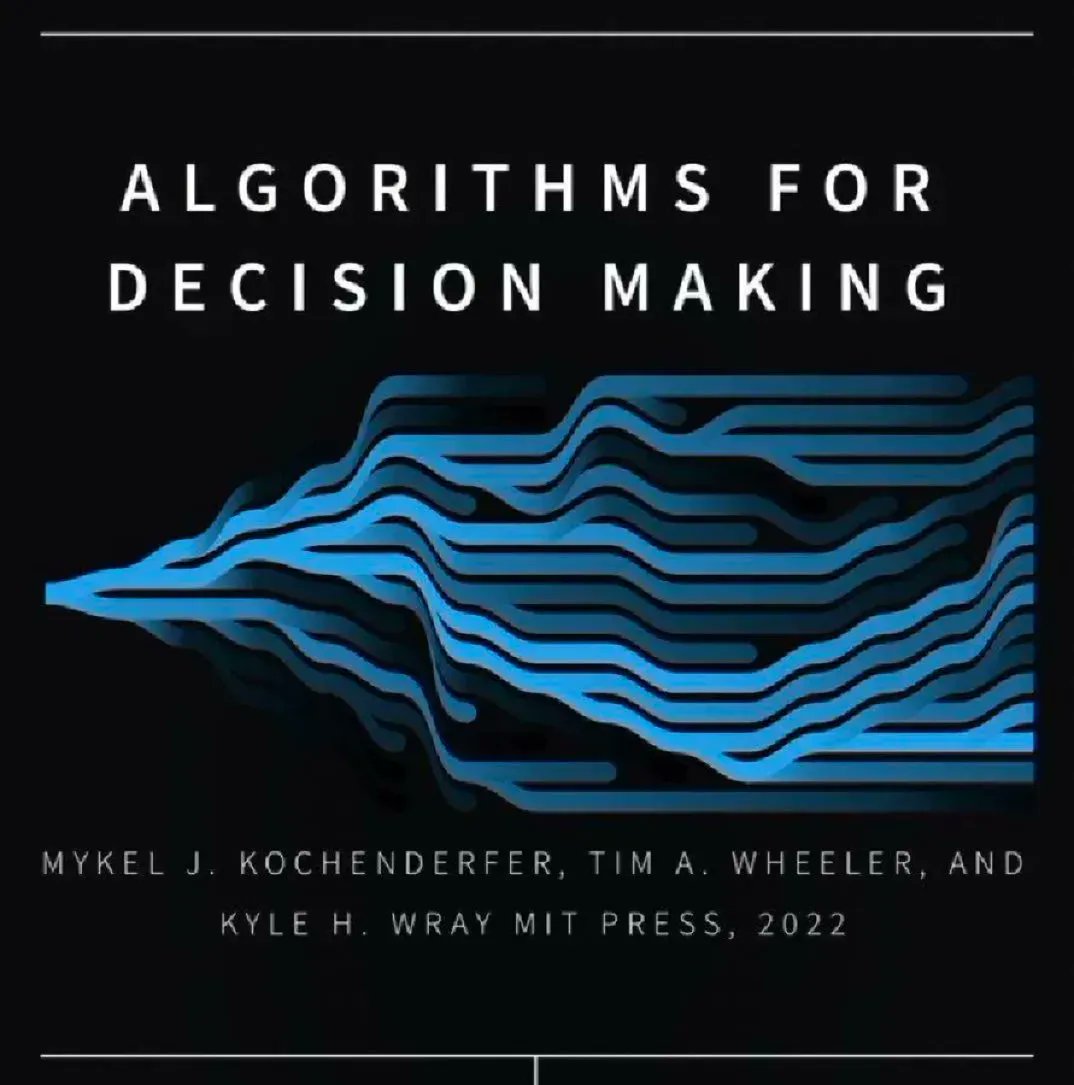 Free eBook: #Algorithms for Decision Making. #BigData #Analytics #DataScience #AI #MachineLearning #IoT #IIoT #Python #RStats #TensorFlow #JavaScript #ReactJS #CloudComputing #Serverless #DataScientist #Linux #Books #Programming #Coding #100DaysofCode 
bit.ly/3tJqUjE