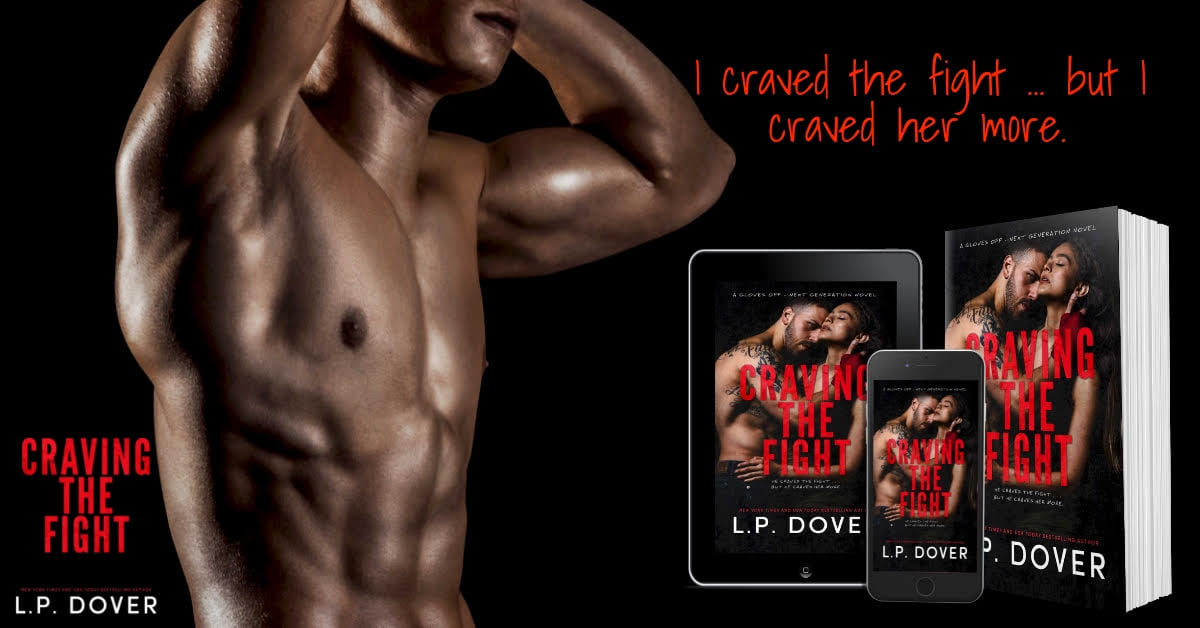BWACPBlog's tweet image. #NEW L.P. Dover, the New York Times and USA Today bestselling author who brought you the tantalizing Gloves Off series, presents Gloves Off – Next Generation. 

Craving the Fight by @LPDover #GlovesOffNextGeneration

 amzn.to/3r9T1rz
