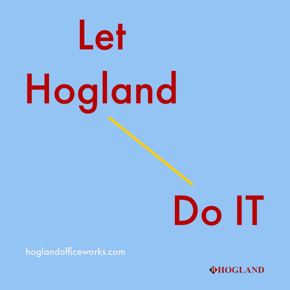 Let Hogland do IT. hoglandofficeworks.com
#lethoglanddoit #everythingoffice #keepitlocal