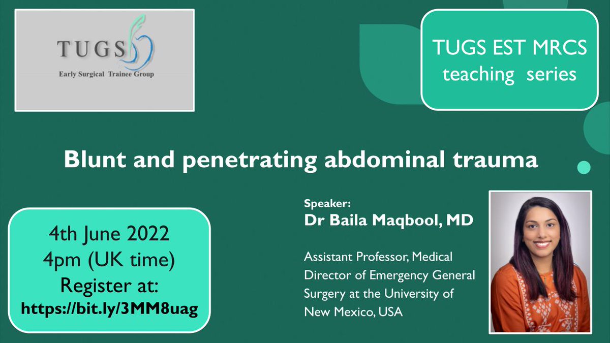 Next teaching session will be on Blunt and penetrating abdominal trauma delivered by Dr Baila Maqbool MD, Assistant Professor, Medical Director of Emergency General Surgery at the University of New Mexico, USA, on 04/06/22 at 4pm BST. Please register here! bit.ly/3MM8uag