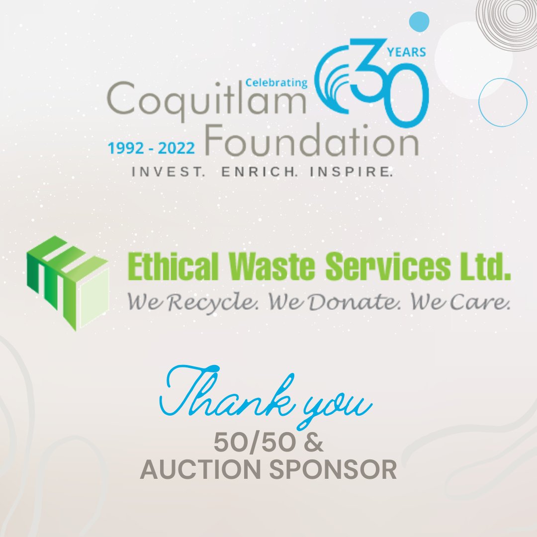 Thank you to the Coquitlam Foundation's 50/50 &amp; Auction Sponsor, 
<a href="/ethical_waste/">Ethical Waste</a> , for our special 30th anniversary online celebration. We are so grateful for their support! Go to givergy.ca/coquitlamfound…
#ethicalwasteservices #coquitlam #charity #coquitlamfoundation #30th
