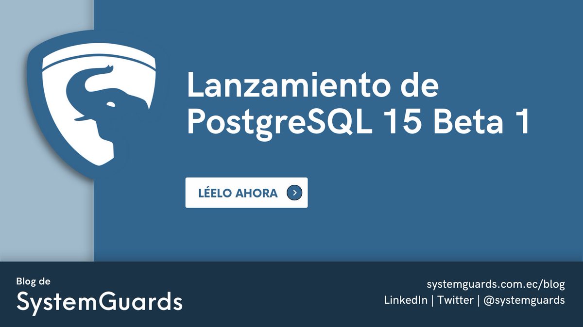 systemguards's tweet image. ¡Ya está disponible la primera beta de PostgreSQL 15! Conoce algunos avances de las características que estarán presentes en la versión final. Para más información, lee el artículo en el Blog de SystemGuards: 👉 systemguards.com.ec/postgresql/lan…
#PostgreSQL15 #opensource