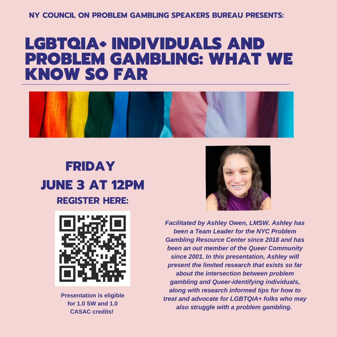 YVMNY's tweet photo. Pride month is coming up and the amazing Ashley Owen is hosting a webinar on June 3 at 12pm about problem gambling and LGBTQIA+ individuals.
This presentation is eligible for both Social Work and CASAC CE's.
#NYCPG #YVM #FORNY #problemgamblingawareness #LGBT #pride #recovery https://t.co/JahVTAxwpn
