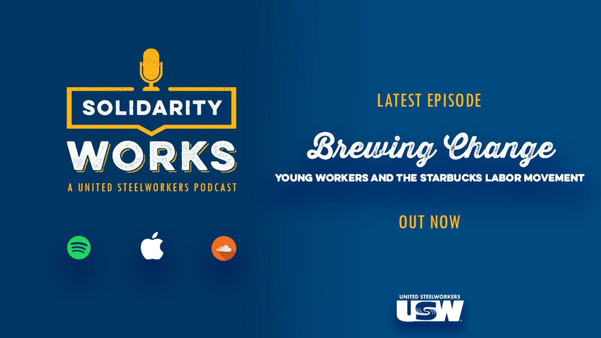 steelworkers's tweet photo. Listen to our latest podcast episode to hear from new USW member Sarah Broad talk about her journey as a barista and organizing one of the largest corporations in the world. https://t.co/vpow8quTLT #1u #USWYes https://t.co/YKECmGmrQ8