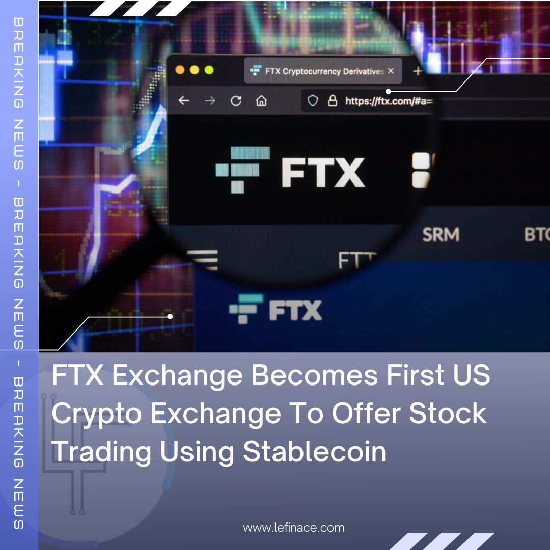 lefinace's tweet photo. FTX Exchange becomes first US Crypto Exchange to offer stock trading using #stablecoin. FTX has made a huge step forward in making the stocks available for the crypto community while complying with the requirements of the #SEC.
.
.
.
.
.
#usa #stablecoin #ftx #ftt #FTMUSDT https://t.co/BqS5LeRZYb
