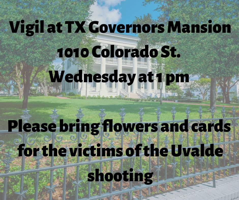 Please join Mom Demand Action and Mothers Against Greg Abbott tomorrow at 1 pm for a Vigil at the Governors Mansion honoring the victims of the Uvalde shooting.  #MDA #MomsDemandAction #MomsDemand  #GunControl #GunControlNow  #GunReformNow #txlege #Texas
