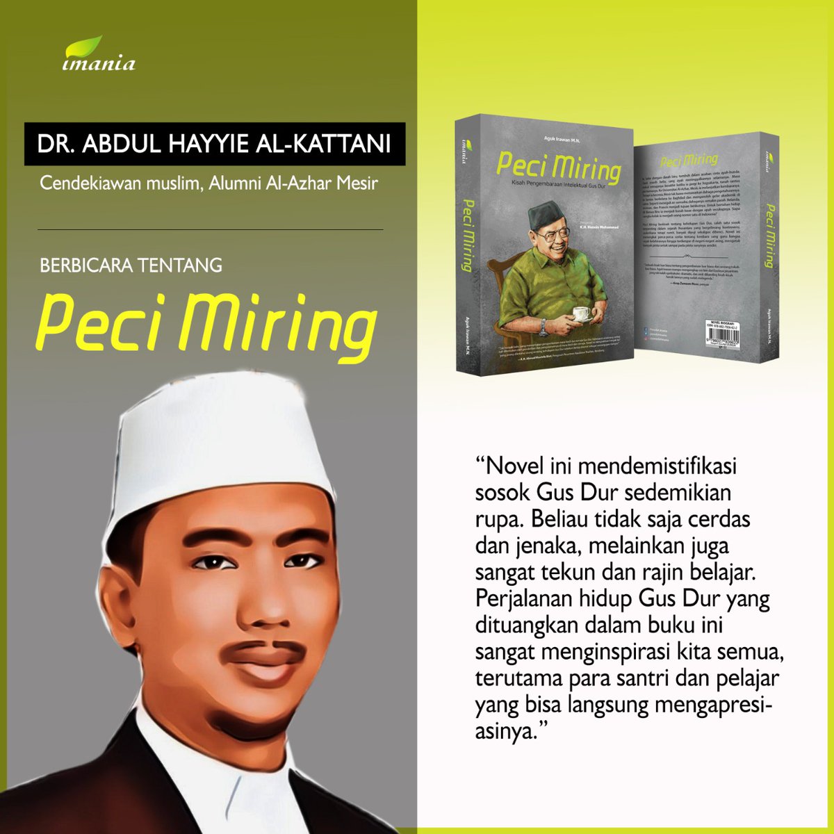 penerbitimania's tweet photo. Simak apa kata para tokoh ini tentang novel biografi Gus Dur #PeciMiring
Pre-order masih berlangsung, guys. Dapatkan bukunya dengan harga diskon khusus dan hadiah kaus bagi pemesan yang beruntung. https://t.co/tO1wmnYXOt