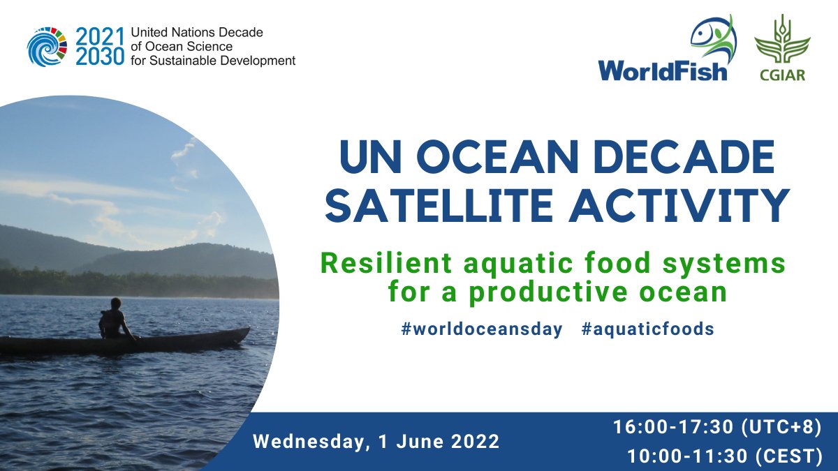 WorldFishCenter's tweet photo. 📣 Save your spot!

Don't miss our UN #OceanDecade Satellite Activity on 'Resilient #aquaticfood systems for a productive ocean' to explore research, policy &amp; investment pathways for nutrition &amp; livelihood security. 

📅 1 June
👉https://t.co/JacPP0Mjk1

#WorldFishxOceans2022 https://t.co/gIv1ovgaQJ