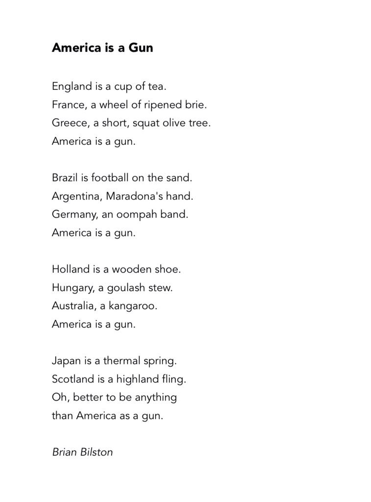 Here’s a poem for today, tomorrow and forever. 

‘America is a Gun’