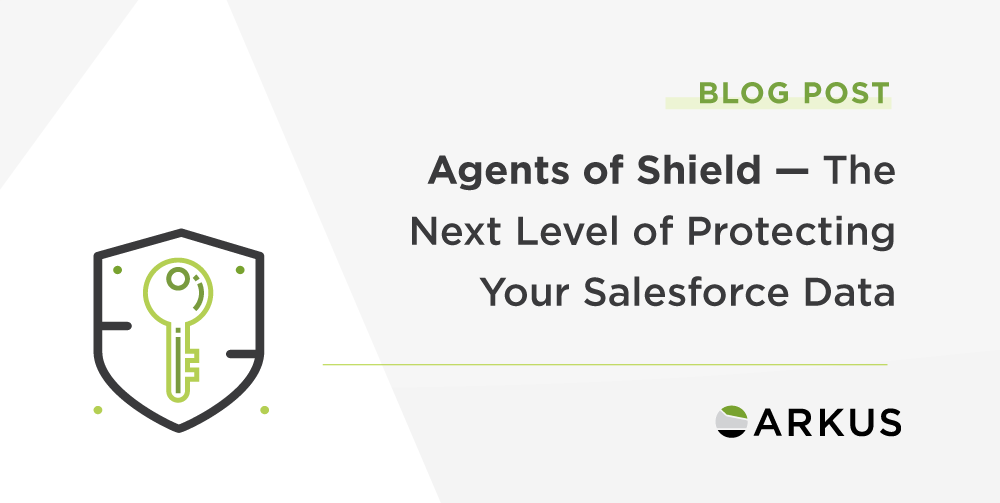 ArkusInc's tweet photo. What is Salesforce Shield and why does it matter for organizations working with Salesforce? @SalesforceK8 explains this trio of tools in her most recent post on the Arkus blog. https://t.co/vEUIC7QEXT #SalesforceShield #Data #Encryption https://t.co/qHi6cT53Bd