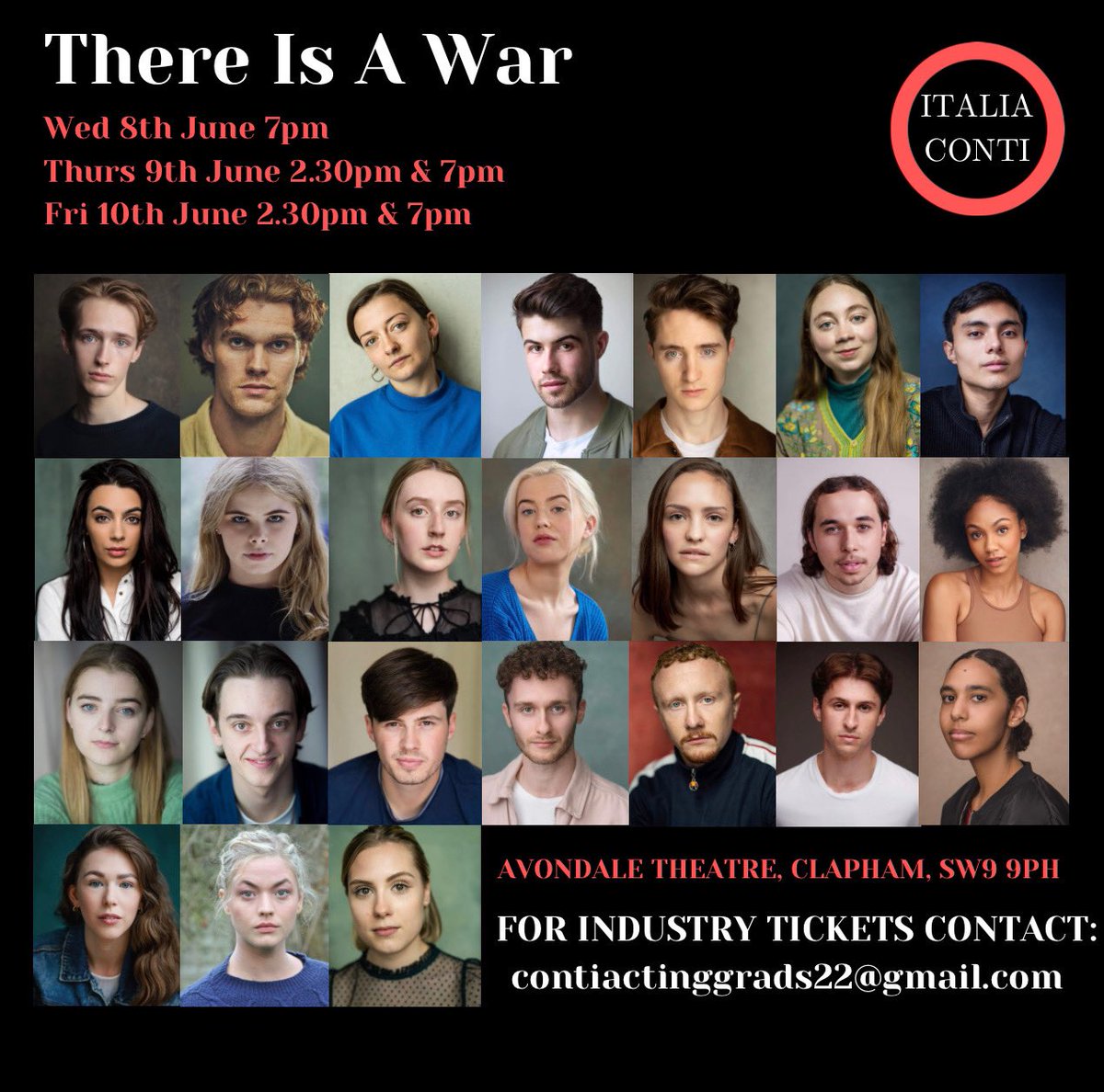 ContiActing2022's tweet photo. Join us for our FINAL show! 

THERE IS A WAR, Tom Basden’s black comedy, runs from 8th to 10th June at Avondale Theatre, Clapham, SW9 9PH. 

For INDUSTRY TICKETS please contact  contiactinggrads22@gmail.com https://t.co/JS1HUzRwuP