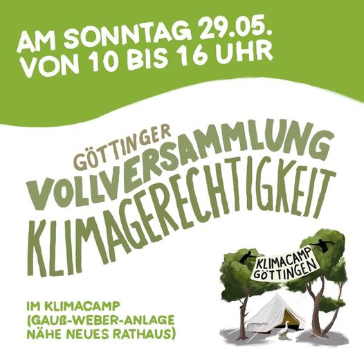 Am kommenden Sonntag um 10 Uhr ist die dritte Klima-Vollversammlung auf dem Camp. Ihr seid herzlich eingeladen euch mit den Klima-Aktivisti aus Göttingen zu vernetzen ❤