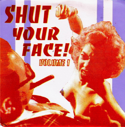 Various – Shut Your Face! Volume 1 : Surf, Garage #sunnyboy66 #garagepunk #garagepunkbands #rockgarage #surfband #surfbands #surfrock #surfrockmusic #surfgarage #surfgaragerock #garagerock #garagerockmusic #garagefuzz #fuzz #instrumentalmusic sunnyboy66.com/various-shut-y…