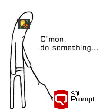 Zikato25's tweet photo. Waiting for @redgate to support new SSMS be like.
P.S: Just kidding, please don't take away my Prompt.
#sqlmeme https://t.co/rrdC1gaeJQ