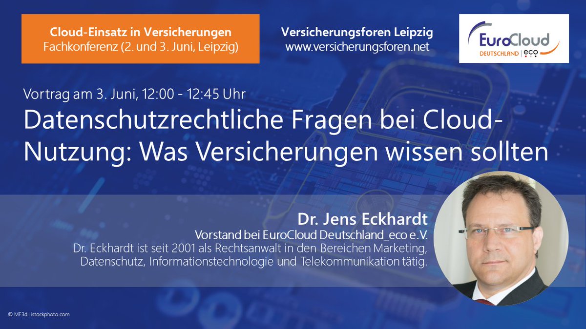 EuroCloud_DE's tweet image. Datenschutzrechtliche Fragen bei #Cloud-Nutzung: Was Versicherungen wissen sollten, erklärt Dr. Jens Eckhardt, Fachanwalt für #ITRecht und Vorstand bei EuroCloud Deutschland auf Fachkonferenz in Leipzig: versicherungsforen.net/veranstaltunge… 
@VersicherungVFL #legaltech