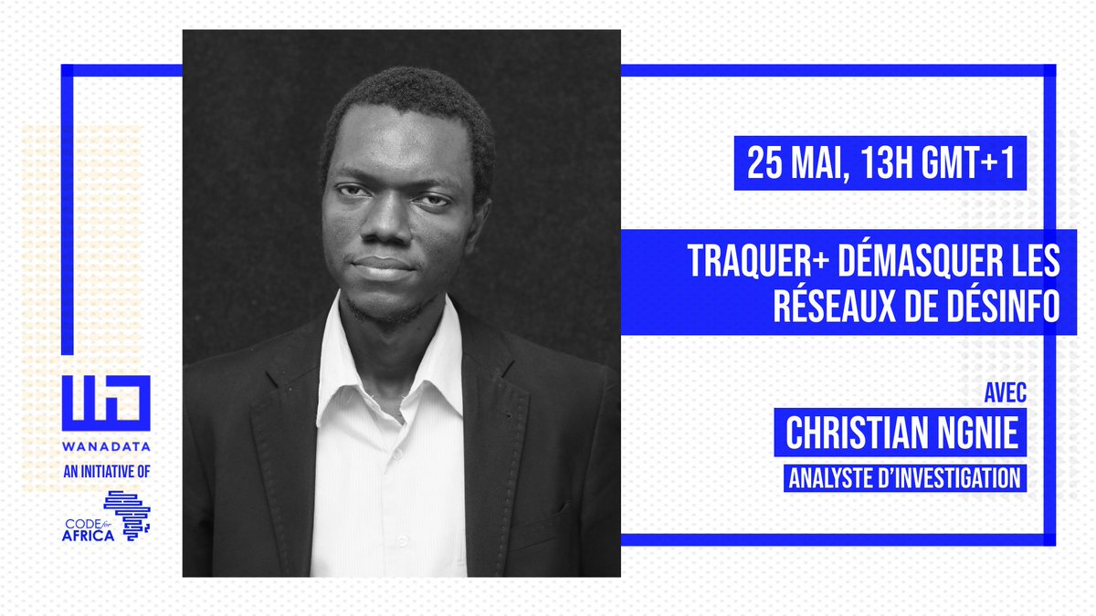 Découvrez comment démasquer les comportements inauthentiques coordonnés sur Twitter et sur Facebook lors de cette rencontre #WanaData 🇨🇲 d'aujourd'hui, avec <a href="/Christian_Twist/">NGNIE CHRISTIAN</a>, Analyste d’Investigation chez <a href="/Code4Africa/">Code for Africa</a>.

⏰: 25 mai, 13h GMT+1
📍:bit.ly/wd25may.