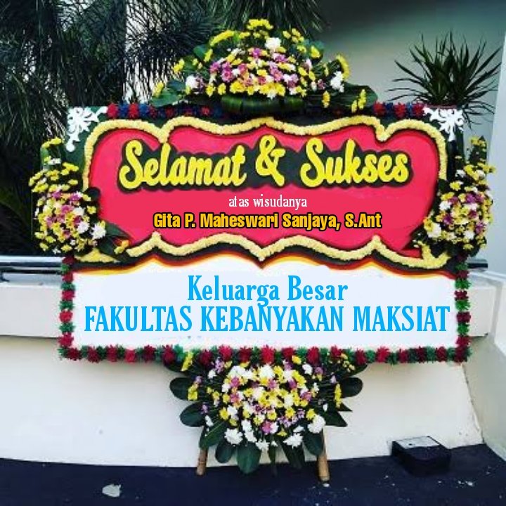 geyasoka's tweet photo. ️️ 

️️
️️ 

️️
HNP ayangku @FKMNIE, buat kiriman kerangka bunga sama banner pecel lelenya. 
️️ 

️️
️️ 

️️ https://t.co/PxBhsCsUCy