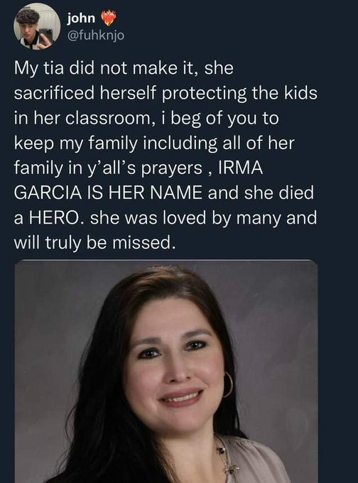 #Uvalde
Let's remember the HEROIC victims, not the shooter. Robb Elementary teacher Irma Garcia gave her life while trying to shield her young students from danger. Rest in Peace, Irma... 💔
#Texas #TexasSchoolMassacre