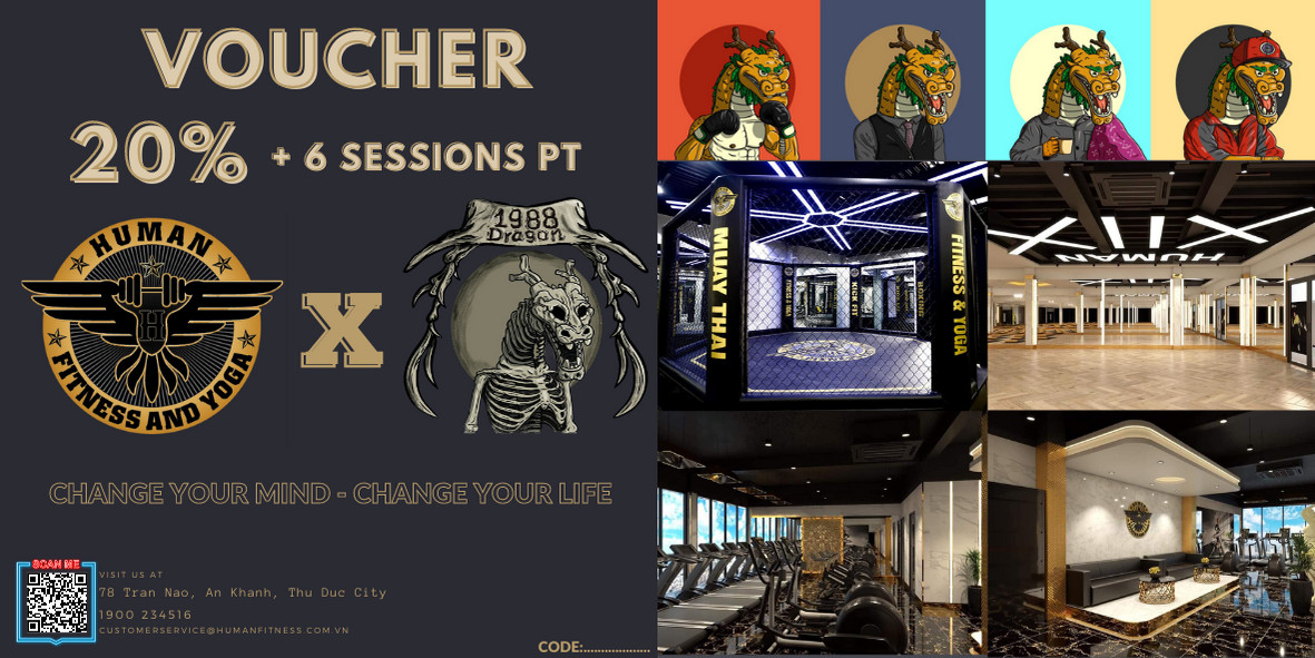 📢ƯU ĐÃI ĐẶC BIỆT ĐẾN TỪ : HUMAN FITNESS &amp; YOGA CENTER.
🎖️GIẢM 20% GIÁ DỊCH VỤ KHI SỞ HỮU N.F.T CỦA 1988DRAGON.
🪅TẶNG 6 BUỔI TẬP CÓ PT KHI SỞ HỮU N.F.T CỦA 1988DRAGON.

☎️THÔNG TIN LIÊN HỆ:
📞1900 234516
🏬 78 Trần Não , An Khánh, TP. Thủ Đức