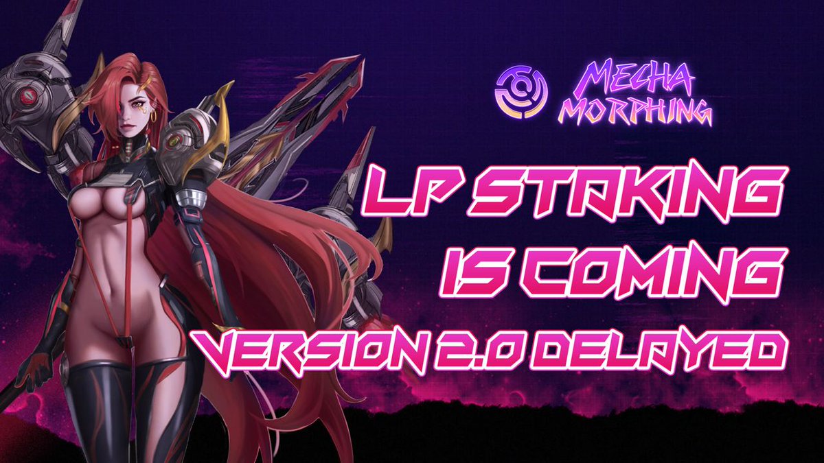 Mecha_Morphing's tweet photo. We will launch a new farm mechanism in the game, so that players can get more benefits for the time being. 

However, in order to further ensure the stability of version 2.0, we decided to postpone the launch time. Stay tuned as we smooth out the current game play. https://t.co/2rnYeoplCx