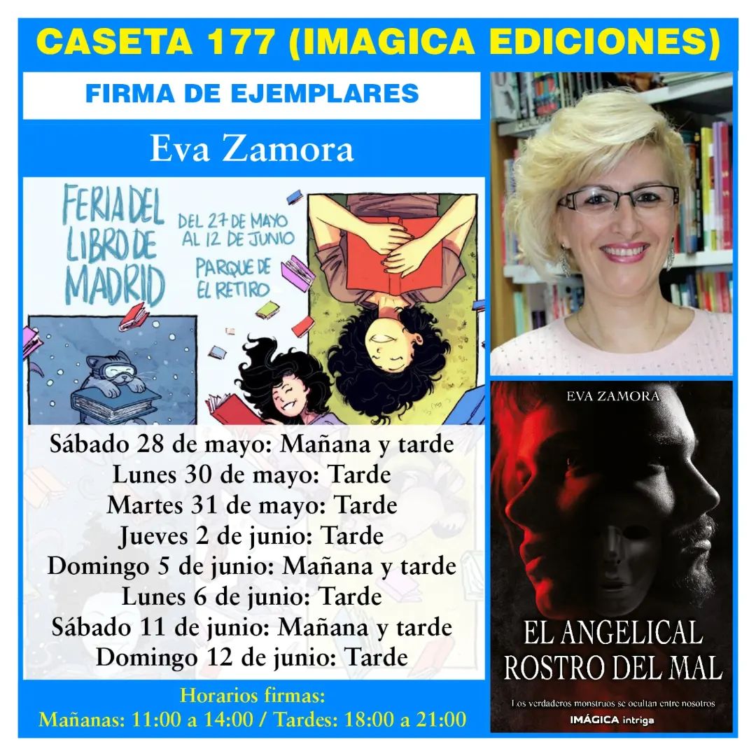 eva_zamora_'s tweet photo. Nos vemos en la #FLMadrid22, en la caseta 177. Mis obras y yo os esperamos con mucha ilusión. 
#thriller #suspense #intriga #LibrosRecomendados #lectura #book #literatura #queleer #byEvaZamora #novelas #AlbertoSantosEditor https://t.co/61jgQVypK5