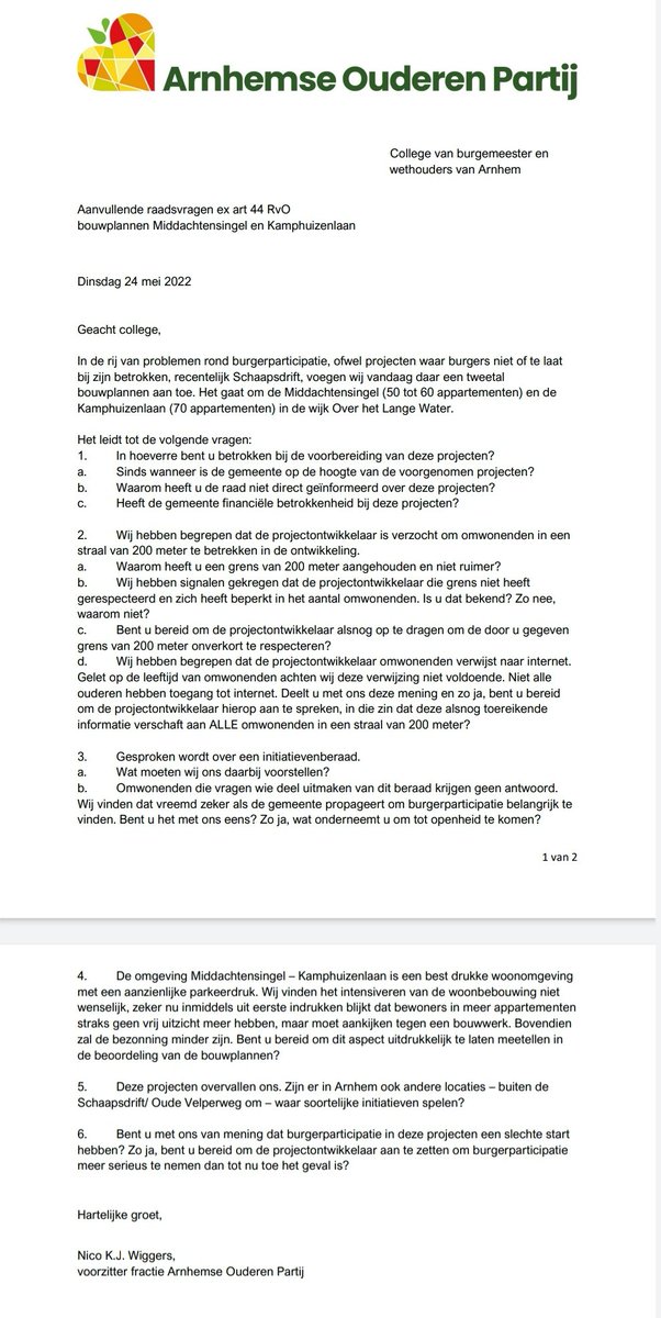 In de rij van problemen rond burgerparticipatie, ofwel projecten waar burgers niet of te laat 
bij zijn betrokken, recentelijk Schaapsdrift, voegen wij vandaag daar een tweetal 
bouwplannen aan toe. 

Nico stelde dus vragen👇