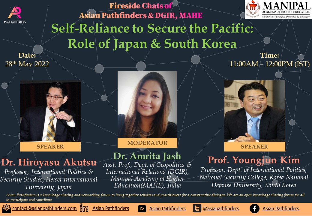 AsiaPathfinders's tweet photo. AP &amp; @girmanipal bring you:
EVENT: Self-Reliance to Secure the Pacific: Role of Japan &amp; South Korea
📅28 May
🕰️11am(IST) / 02:30pm(Japan &amp; South Korea Time)
📢Speakers: Dr. Hiroyasu Akutsu &amp; @bumanbake 
Moderator: @amritajash of @girmanipal 
🔗RSVP: https://t.co/yH60ilS3em https://t.co/23pZGDRdJ8