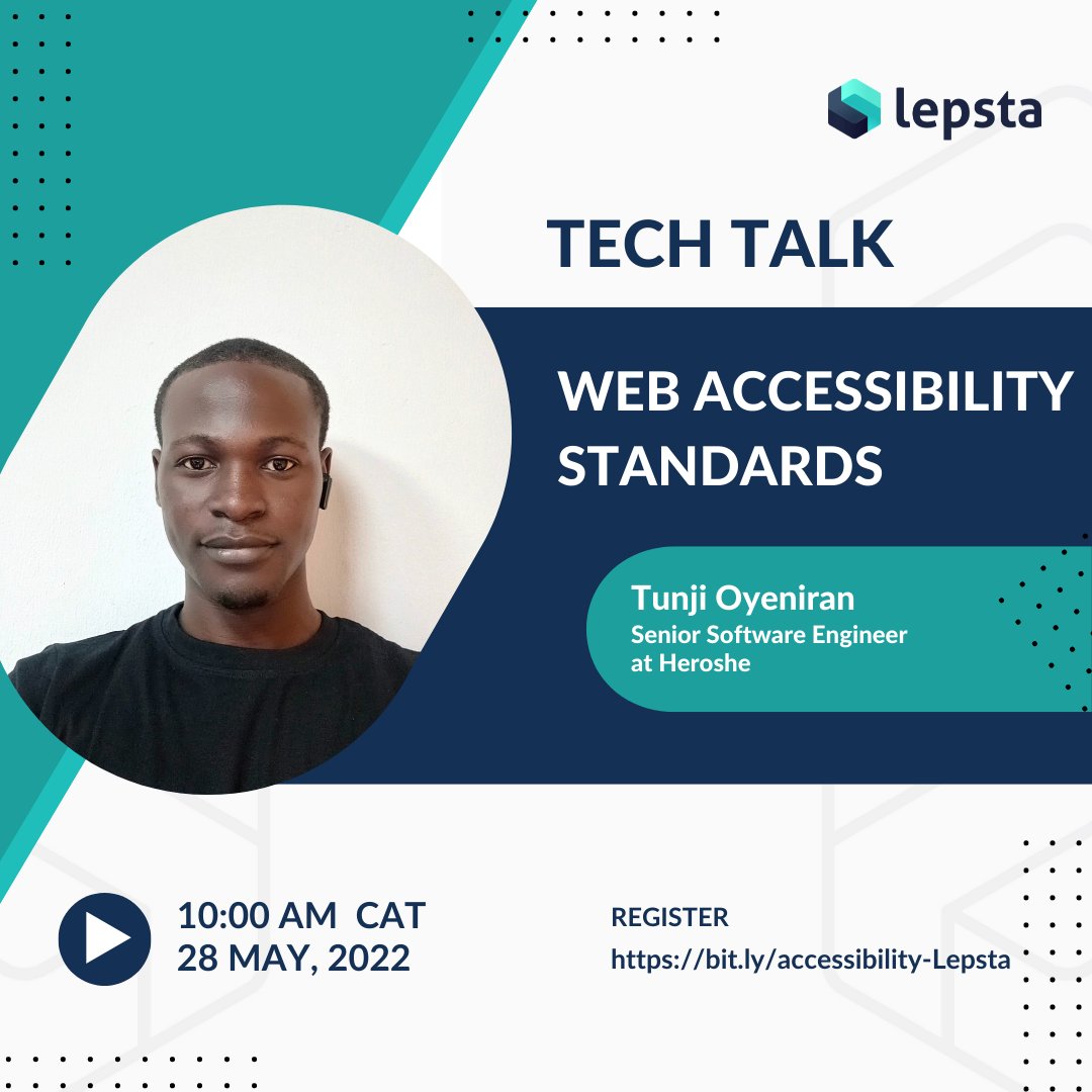 ✨ Join us this Saturday with <a href="/tunji_oyeniran/">Tunji Oyeniran</a> 
 as we talk about Web #Accessibility Standards.

Tunji is a Senior #Software Engineer <a href="/shipheroshe/">Heroshe</a>. Experienced in developing full-stack applications.

🔗 bit.ly/accessibility-…
🗓️ 28th May 2022
 📢 10:00am CAT

#web #lepsta #a11y