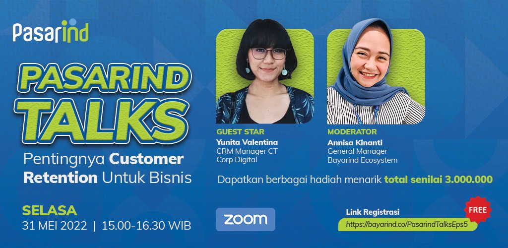 Bagaimana menjaga agar customer yang kita punya tetap loyal terhadap produk yang kita jual?

Yuk cari tau tips seberapa penting "Customer Retention Untuk Kamu Para Pebisnis"

Dapatkan hadiah menarik TOTAL 3 juta rupiah. Acara ini GRATIS &amp; Registrasi di bayarind.co/PasarindTalksE…