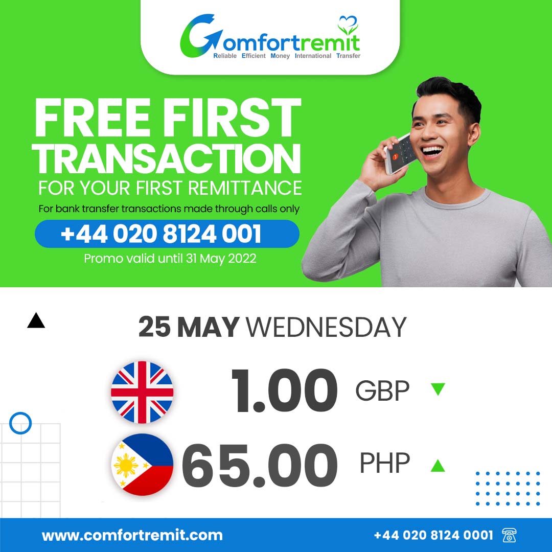 ComfortRemitUK's tweet photo. Wednesday | 25 May 2022 | GBP 1.00 = PHP 65.00

REMIT NOW and get your FREE FIRST TRANSACTION! Call us at +44 020 8124 0001

Register today at https://t.co/yNy62PHWOm
Service charge starts at £2.00 only 😀

 #ComfortRemit #wednesdaythought #WednesdayMotivation #OFW #PH #GBP https://t.co/OdcWQDkU2B