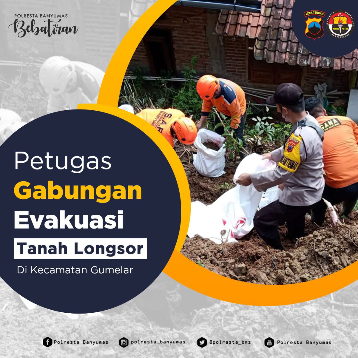 Sandi9596's tweet photo. Sinergitas Polri bersama petugas gabungan evakuasi tanah longsor yang terjadi di Desa Paningkaban Kecamatan Gumelar. 
. 
. 
@kapolresta_banyumas
@divisihumaspolri
@humas_poldajateng
@polresta_banyumas

#polrestabanyumas #polritanggapbencana #polrestabanyumasbebatiran #poldajateng https://t.co/O4rPqwjf4K