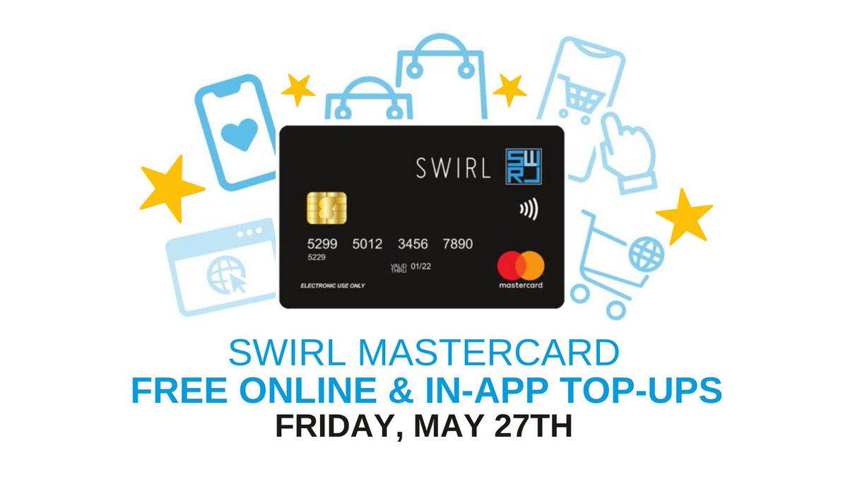 SWIRL_Card's tweet image. Top Up your SWIRL Prepaid Mastercard for FREE all day tomorrow, May 27th - Online &amp;amp; In-App ONLY! Click here to download our App - onelink.to/gs5sdn