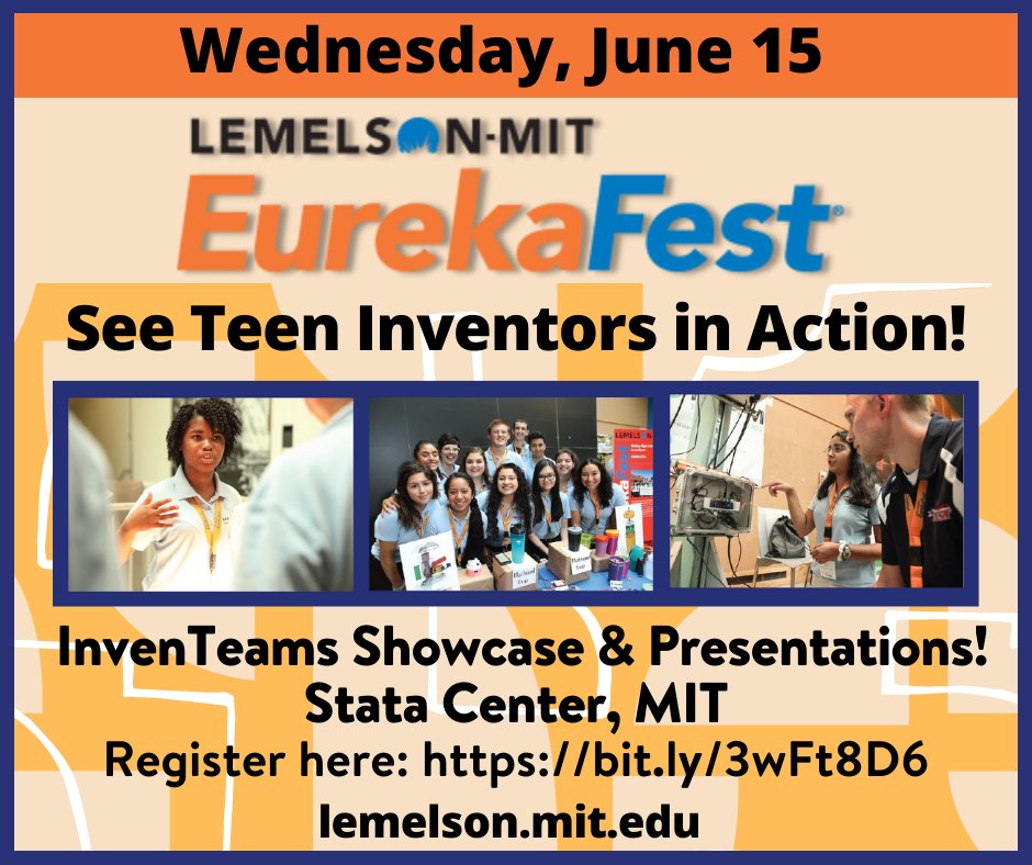 LemelsonMIT's tweet photo. See the future here! Meet our high school InvenTeams who will be showcasing their incredible inventions at MIT. Register here: https://t.co/vGlv99Jv5t #inventeams #eurekafest #inventioneducation https://t.co/YDr9L11Zdn