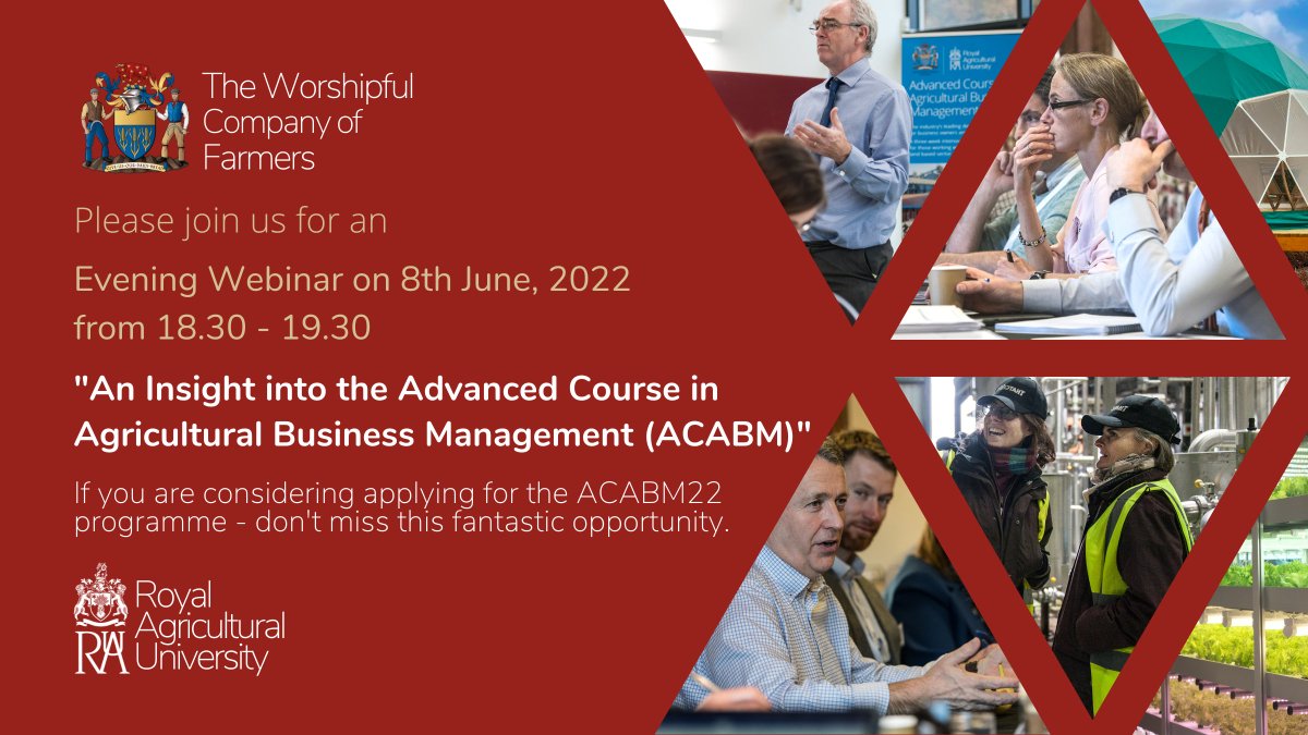 Considering applying for #ACABM22 Advanced Course in Agricultural Business Management? Then join us for a fantastic insight event with @farmerslivery members, course directors, the @RoyalAgUni team & @WCFAlumni. Invitations via elizabeth.badger@rau.ac.uk bit.ly/3MTW5Bi